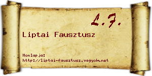 Liptai Fausztusz névjegykártya